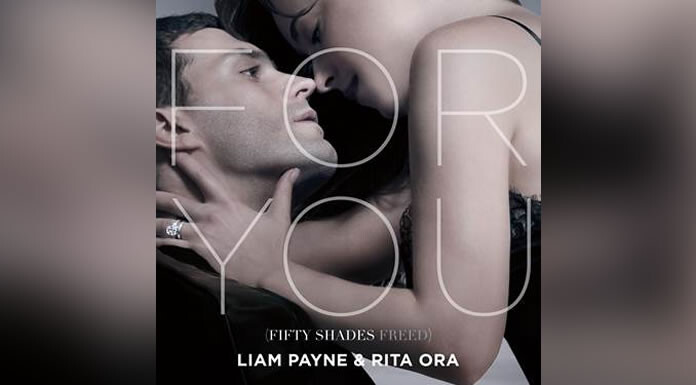 Liam Payne Y Rita Ora nos traen ”For You (Fifty Shades Freed)” LIAM PAYNE Y RITA ORA presentan ''FOR YOU (FIFTY SHADES FREED)''