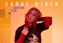 Lanza Hanne Mjoen Su Nuevo Sencillo ”Sounds Good To Me” Lanza Hanne Mjoen Su Nuevo Sencillo ''Sounds Good To Me''
