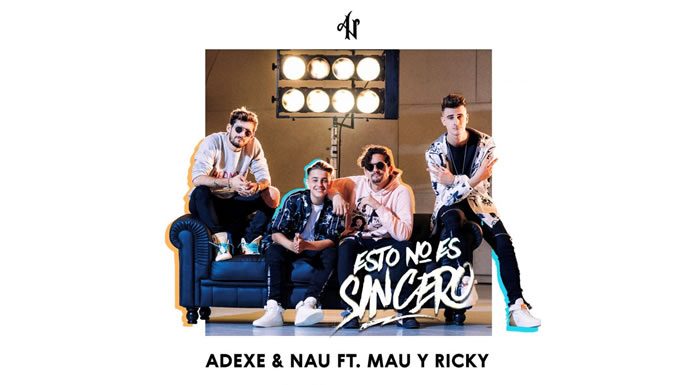 Adexe & Nau Estrenan El Video Oficial de ”Esto No Es Sincero” Ft. Mau Y Ricky Adexe & Nau Estrenan El Video Oficial de ''Esto No Es Sincero'' Ft. Mau Y Ricky