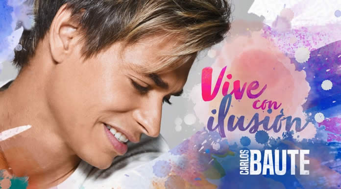 Carlos Baute Lanza Su Nuevo Sencillo Y Lyric Video "Vive Con Ilusión"