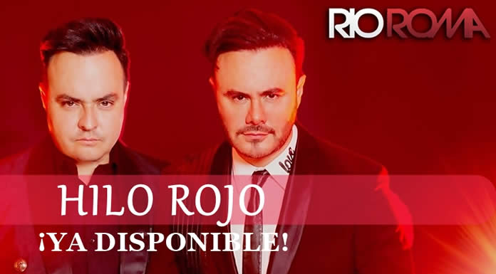 Río Roma Lanza Nuevo Sencillo Y Lyric Video "Hilo Rojo"