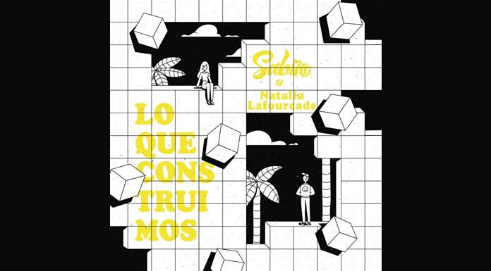 Sabino Presenta “Lo Que Construimos” Ft. Natalia Lafourcade Sabino Presenta "Lo Que Construimos" Ft. Natalia Lafourcade