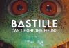 Bastille Lanza Su Versión De "Can't Fight This Feeling"