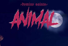 Domino Saints Presenta Su Nuevo Sencillo "Animal"
