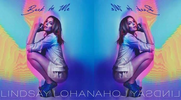 Lindsay Lohan Regresa A La Música Con "Back To Me"