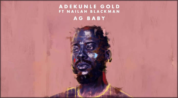 Adekunle Gold Presenta Su Nuvo Sencillo "AG Baby"