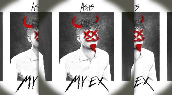 Ashs Lanza Su Nuevo Sencillo Y Video "My Ex"