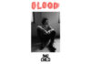 Bad Child Comparte "Blood" Su Canción Más Personal Hasta El Momento
