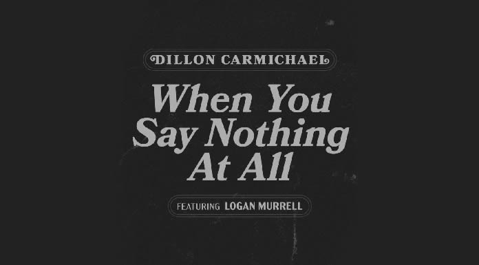 Dillon Carmichael Se Une A Logan Murrell Para Interpretar "When You Say Nothing At All"