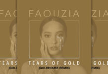 Faouiza Se Une A Goldhouse Para Presentar El “Tears Of Gold (Goldhouse Remix)” Faouzia Se Une A Goldhouse Para Presentar El "Tears Of Gold (Goldhouse Remix)"