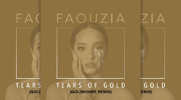 Faouzia Se Une A Goldhouse Para Presentar El "Tears Of Gold (Goldhouse Remix)"