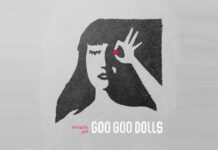 Goo Goo Dolls Lanza Hoy “Miracle Pill Deluxe Edition” Y Anuncia Fechas De Su Gira 2021 Goo Goo Dolls Lanza Hoy "Miracle Pill Deluxe Edition" Y Anuncia Fechas De Su Gira 2021