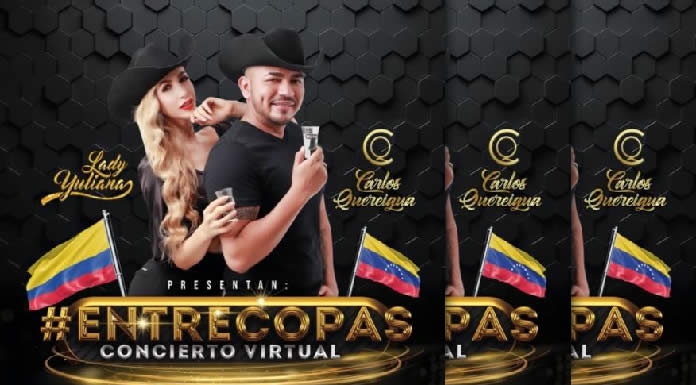 Lady Yuliana & Carlos Quereigua Presentan Concierto Virtual "Entre Copas"