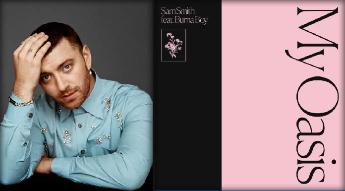 Sam Smith Presenta Su Nuevo Sencillo "My Oasis" Ft. Burna Boy