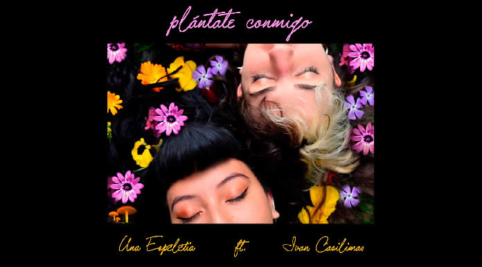 Una Espeletia Presenta Su Nuevo Sencillo Y Video "Plántate Conmigo"