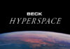 Beck Presenta "Hyperspace: A.I. Exploration" Experiencia Visual En Colaboración Con La NASA