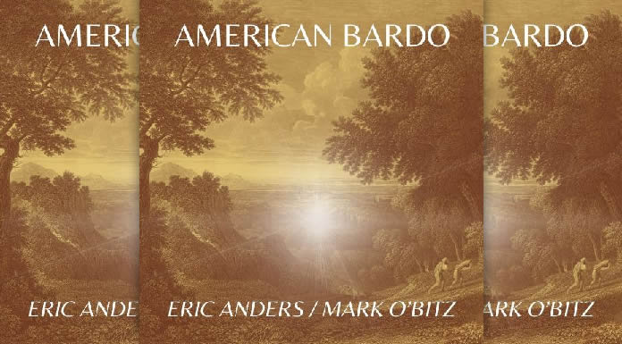 Eric Anders & Mark O'Bitz Lanzan Un Nuevo Álbum "American Bardo"
