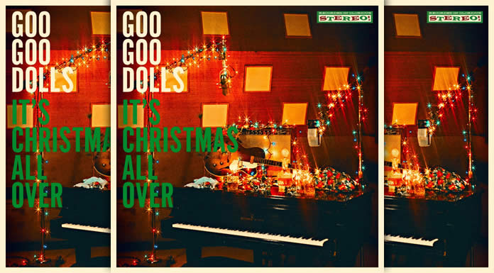 Goo Goo Dolls Anuncia Su Primer Álbum Navideño "It's Christmas All Over"