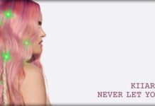 Kiiara Presenta Su Nuevo Sencillo “Never Let You” Kiiara Presenta Su Nuevo Sencillo "Never Let You"
