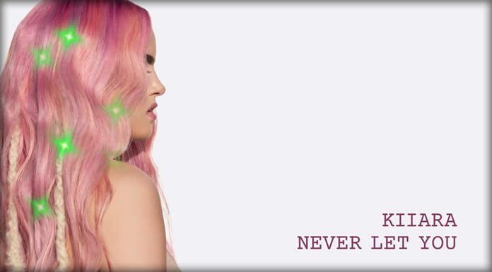 Kiiara Presenta Su Nuevo Sencillo "Never Let You"