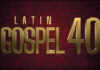 Anuncian Latin Gospel 40: El Reality Que Busca La Nueva Estrella Gospel Por Instagram