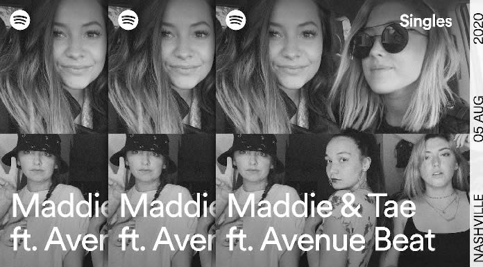 Maddie & Tae Presentan Un Par de Spotify Singles Ft. Avenue Beat
