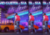 David Guetta Y Sia Estrenan Su Nuevo Sencillo Y Lyric Video "Let's Love"