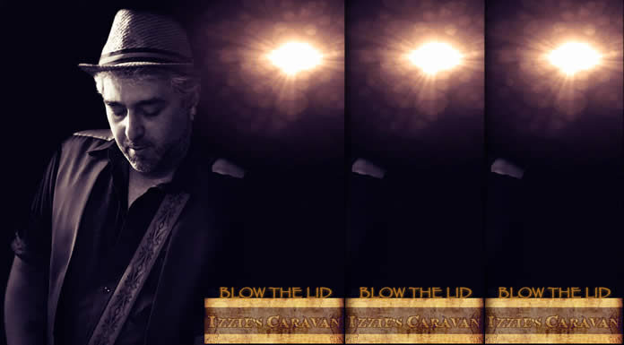 Izzie’s Caravan Lanza “Roadkill Rita” Primer Sencillo De Su Nuevo Álbum “Blow The Lid” Izzie's Caravan Lanza "Roadkill Rita" Primer Sencillo De Su Nuevo Álbum "Blow The Lid"