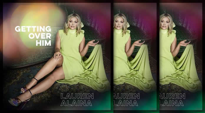 Lauren Alaina Lanzará Su Nuevo EP "Getting Over Him" Mañana Viernes