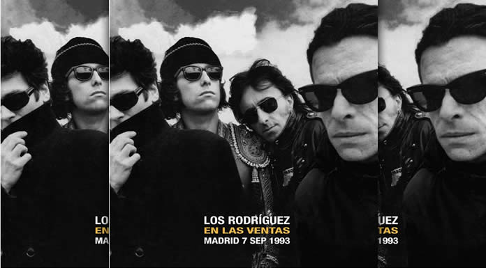 Los Rodríguez Transmitirán En Vivo La Presentación De Su Álbum "Los Rodriguez En Las Ventas 1993"