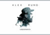Alex Runo Presenta Su Sencillo Debut "Underdog"