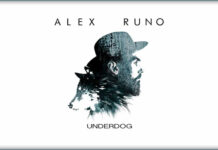 Alex Runo Presenta Su Sencillo Debut “Underdog” Alex Runo Presenta Su Sencillo Debut "Underdog"
