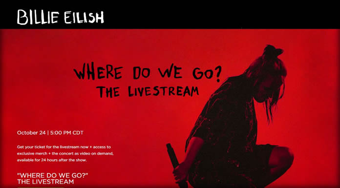 Billie Eilish Anuncia Concierto Online Global "WHere Do We Go?" The Livestream