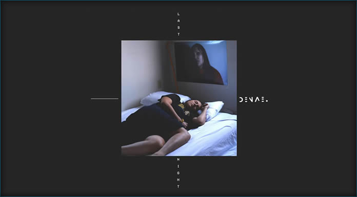 Denae Presentó "Last Night" Su Primer Sencillo En Solitario