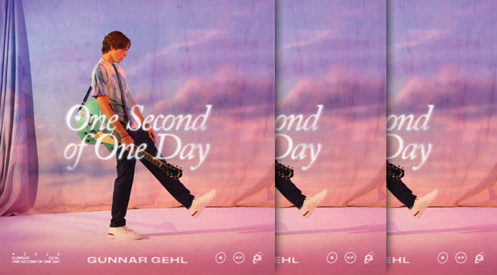 Gunnar Gehl Presenta Su Nuevo EP “One Second Of One Day” Gunnar Gehl Presenta Su Nuevo EP "One Second Of One Day"
