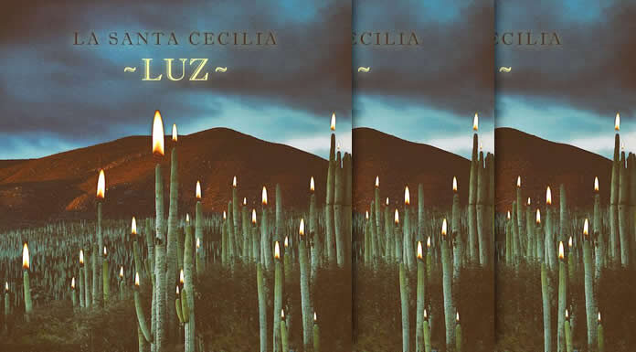 La Santa Cecilia Presenta Su Nuevo Sencillo "Luz"