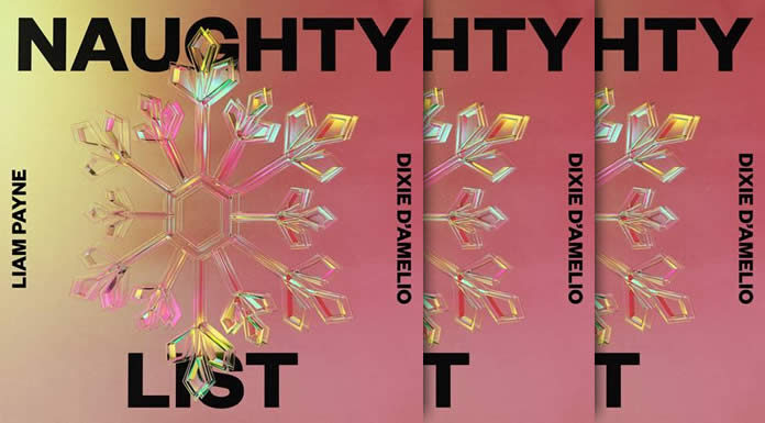 Liam Payne Estrena Su Nuevo Sencillo “Naughty List” Ft. Dixie D’Amelio Liam Payne Estrena Su Nuevo Sencillo "Naughty List" Ft. Dixie D'Amelio