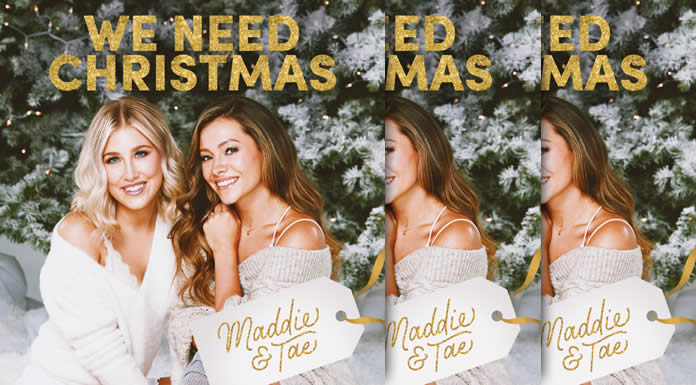 Maddie & Tae Presentan Su Nuevo EP "We Need Christmas"
