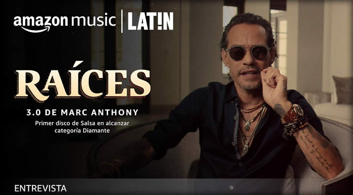 Marc Anthony Estrenó Su Serie De Mini-Documentales "Raíces" En Amazon Music LAT!N