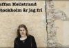 Staffan Hellstrand Presenta Su Nuevo Sencillo "I Stockholm Är Jag Fri" (In Stockholm I Am Free)