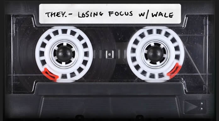 THEY Presentó Su Nuevo Sencillo “Losing Focus” Ft. Wale THEY Presentó Su Nuevo Sencillo "Losing Focus" Ft. Wale