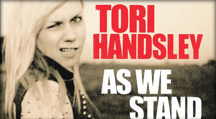 Tori Handsley Estrena “What’s In A Tune” Primer Sencillo De Su Próximo Álbum “As We Stand” Tori Handsley Estrena "What's In A Tune" De Su Próximo Álbum "As We Stand"