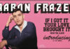Aaron Frazer Presenta Su Nuevo Sencillo "If I Got It (Your Love Brought It)"
