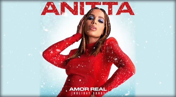 Anitta Presenta Su Nuevo Sencillo "Amor Real"