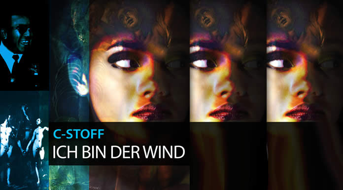 C-STOFF Presenta Su Nueva Pista “Ich Bin Der Wind” C-STOFF Presenta Su Nueva Pista "Ich Bin Der Wind"