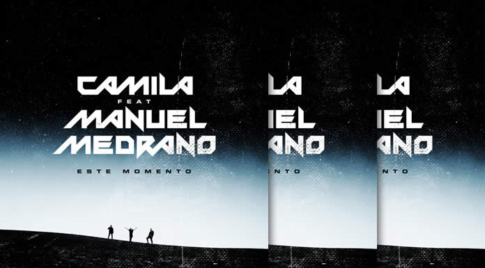 Camila Lanza Una Nueva Versión De Su Éxito "Este Momento" Ft. Manuel Medrano