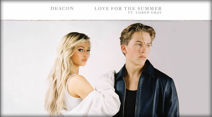 Deacon Estrena Su Nuevo Sencillo Y Video "Love For The Summer" Ft. Loren Gray