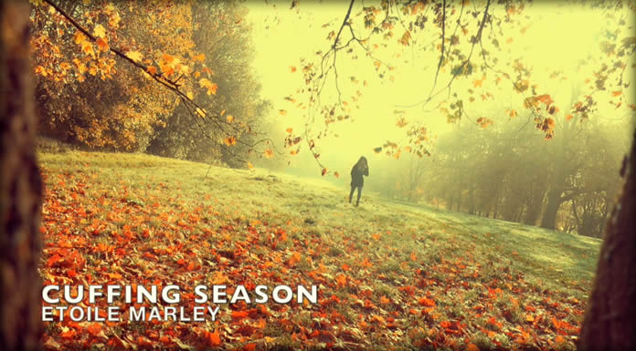 Etoile Marley Presenta El Video Casero De Su Sencillo "Cuffing Season"