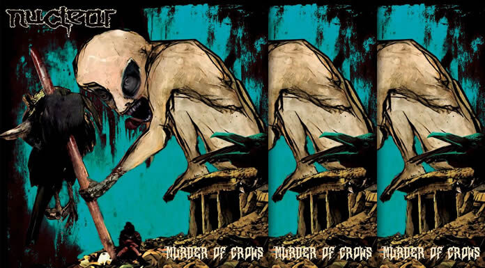 Nuclear Lanza Su Nuevo Álbum “Murder Of Crowns” Nuclear Lanza Su Nuevo Álbum "Murder Of Crowns"