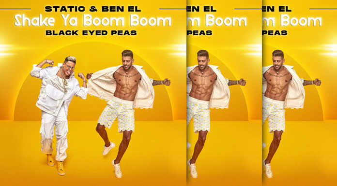 Static & Ben El + Black Eyed Peas Presentan El Sencillo Y Video "Shake Ya Boom Boom"